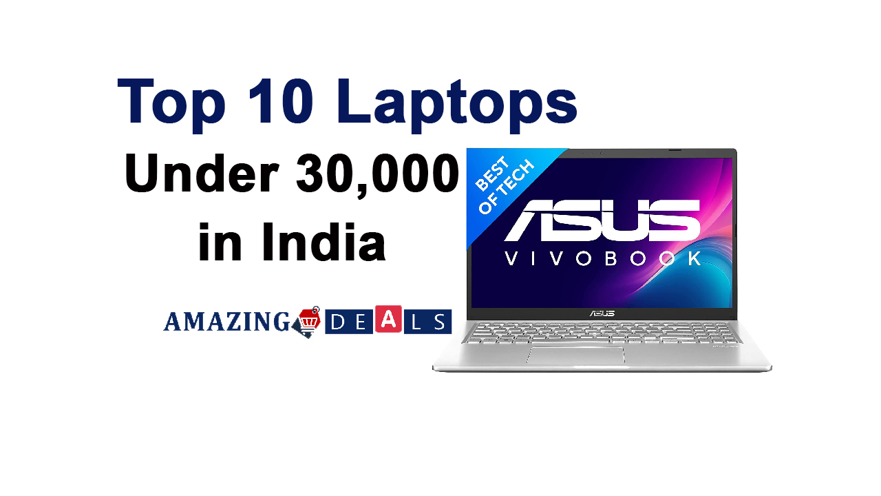 Top 10 Best Laptops under 30,000 In India(August 2023)