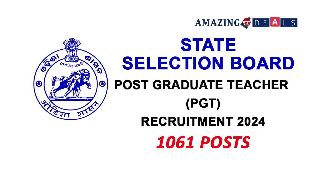 State Selection Board (SSB) Odisha PGT Recruitment 2024 | Notification Out for 1060+ Post Graduate Teacher Posts under the SSB Odisha